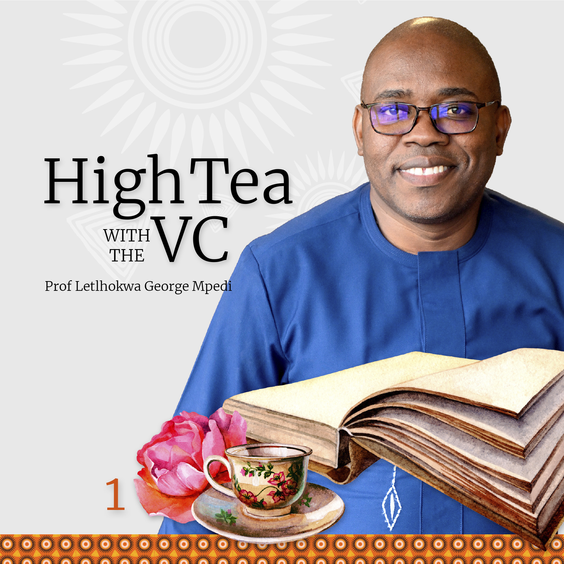 High Tea with the VC: Book Discussion - From Predator to Prey: Leadership Lessons from the African Wild and Beyond by Prof Letlhokwa Mpedi